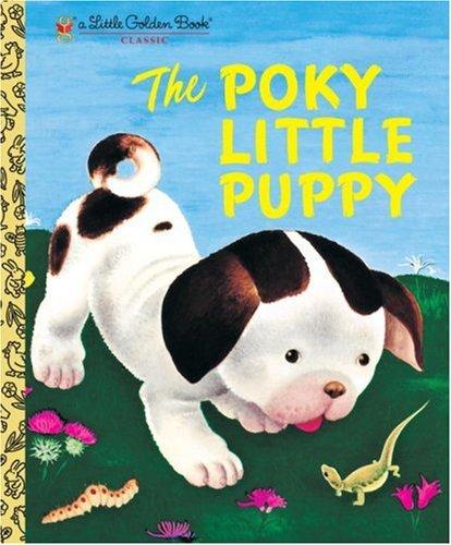 THE POKY LITTLE PUPPY -SEBRING LOWREY. JANETTE GOLDEN BOOK